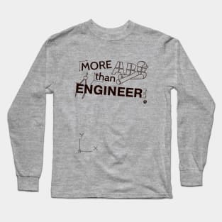 More than engineer Long Sleeve T-Shirt